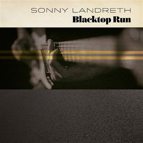 Sonny Landreth - Blacktop Run (Gold vinyl) (LP)