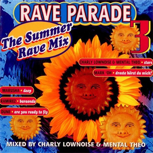 Charly Lownoise & Mental Theo - Rave Parade 3 - The Summer Rave Mix (CD)