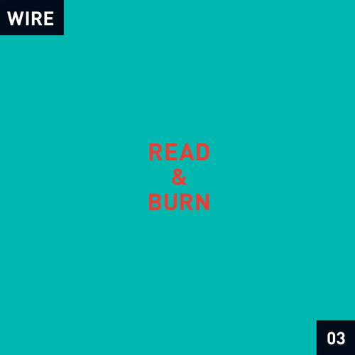 Wire - Read & Burn 03 +- RSD26 (LP)