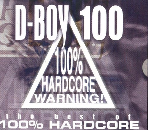 Various - D-Boy 100 - The Best Of 100% Hardcore (CD)