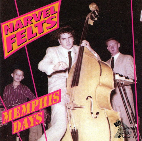 Narvel Felts - Memphis Days (CD)