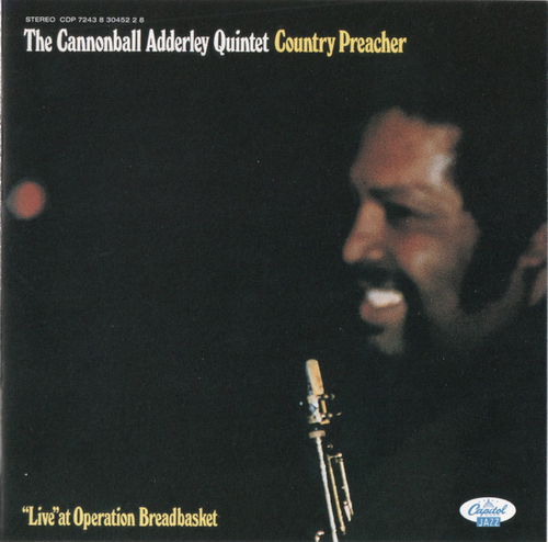 The Cannonball Adderley Quintet - Country Preacher ("Live" At Operation Breadbasket) (CD)