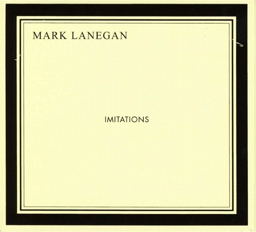 Mark Lanegan - Imitations - Tijdelijk Goedkoper (CD)