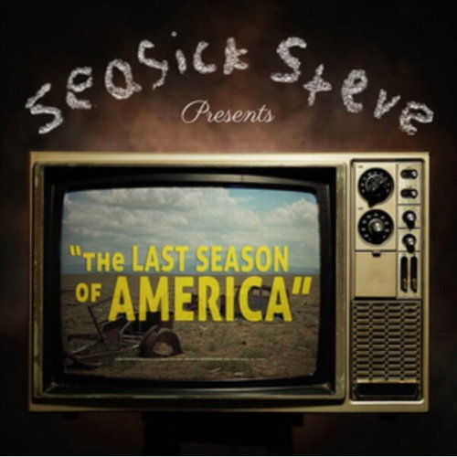 Seasick Steve - The Last Season Of America (LP)