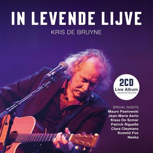 Kris De Bruyne - In Levende Lijve - 2CD (CD)