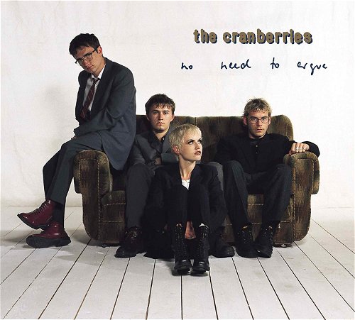 The Cranberries - No Need To Argue (Deluxe) (CD)