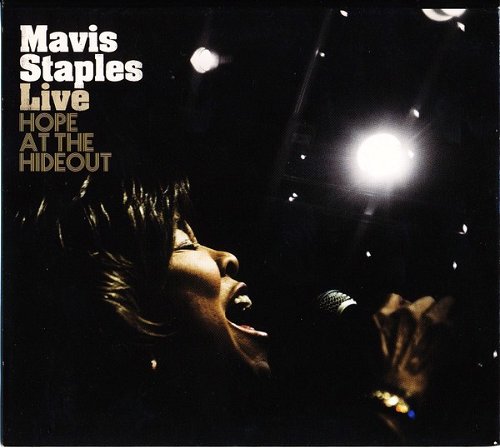 Mavis Staples - Live: Hope At The Hideout (CD)