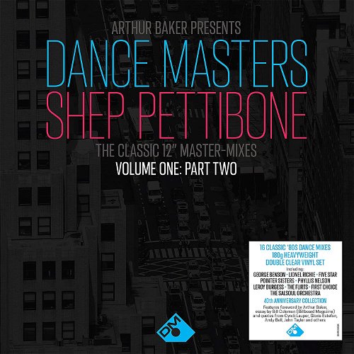 Arthur Baker / Shep Pettibone - Dance Masters: Shep Pettibone (The Classic 12" Master-Mixes) (Volume One: Part Two) (LP)