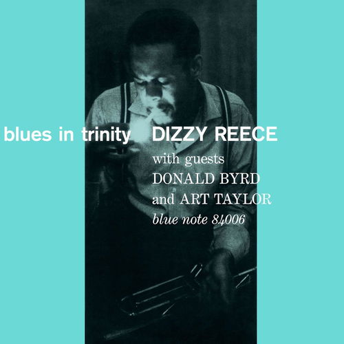 Dizzy Reece - Blues In Trinity (Tone Poet Series) (LP)