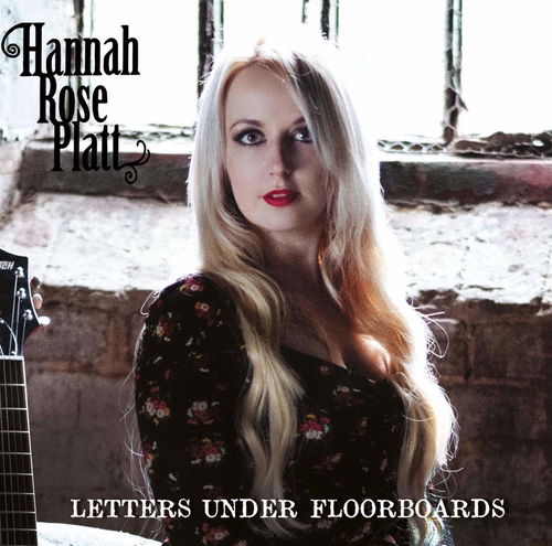 Hannah Rose Platt - Letters Under Floorboards (CD)