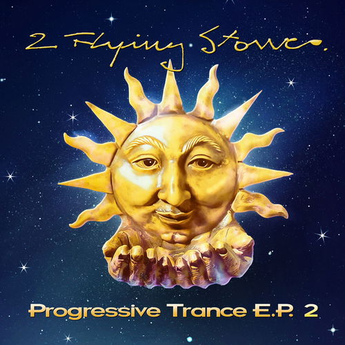 2 Flying Stones - Progressive Trance E.P. 2 (MV)