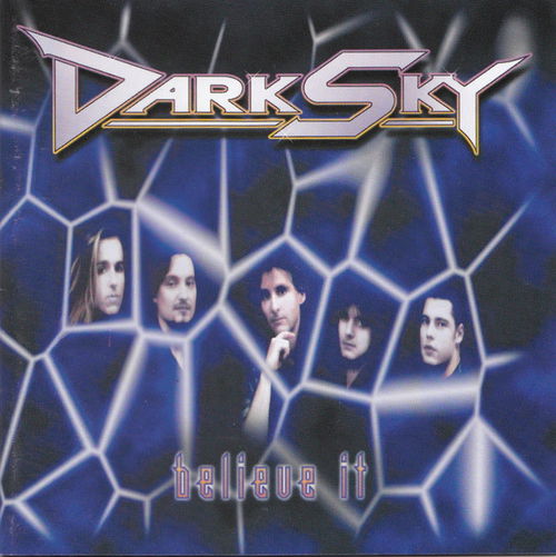 Dark Sky - Believe It (CD)