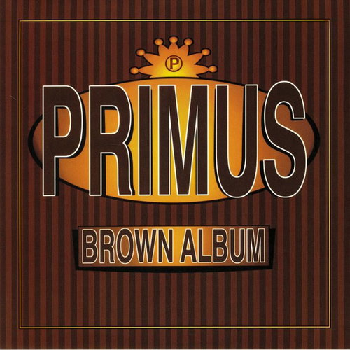 Primus - Brown Album (LP)