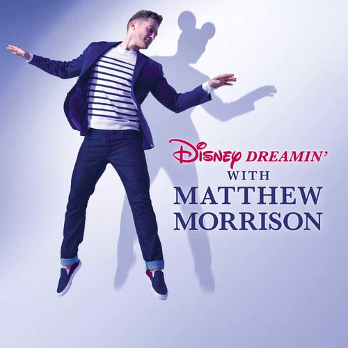 Matthew Morrison - Disney Dreamin' (CD)