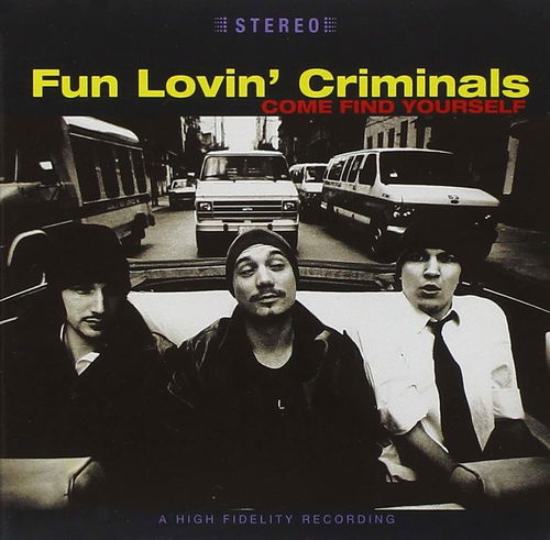 Fun Lovin' Criminals - Come Find Yourself (CD)