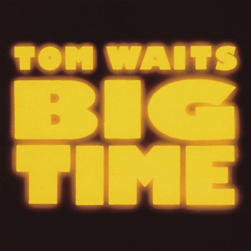 Tom Waits - Big Time (CD)