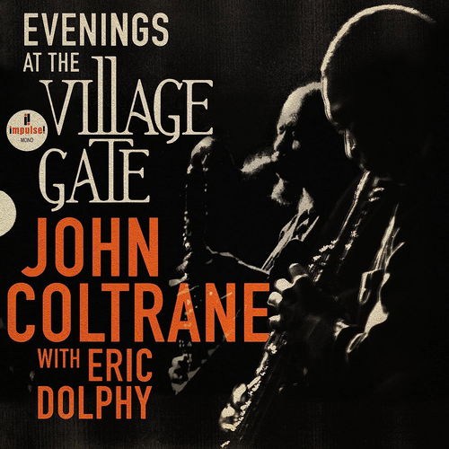 John Coltrane & Eric Dolphy - Evenings At The Village Gate - 2LP (LP)