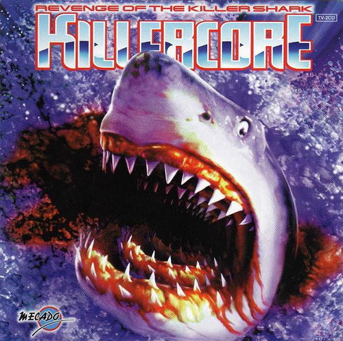 Various - Killercore (Revenge Of The Killer Shark) (CD)