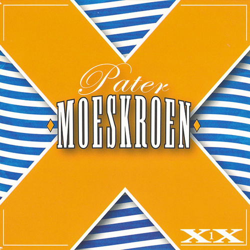 Pater Moeskroen - XX Deel 1 (CD)