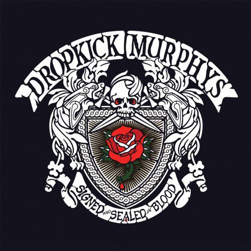Dropkick Murphys - Signed And Sealed In Blood (CD)