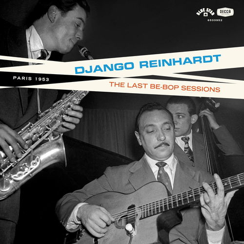 Django Reinhardt - The Last Be-Bop Sessions (LP)