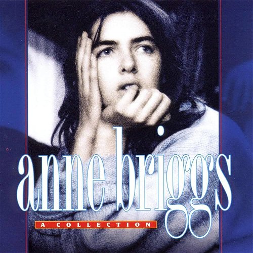 Anne Briggs - A Collection (CD)