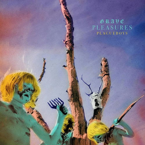 Grave Pleasures - Plagueboys (LP)