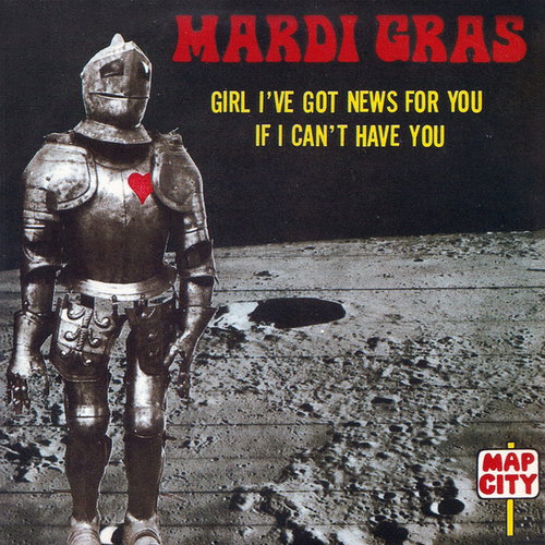 Mardi Gras - Girl, I've Got News For You (CD)