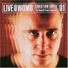 Christian Smith - Live @ Womb 01: The Sound Of Tronic Trea (CD)