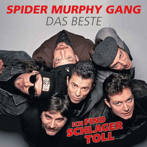 Spider Murphy Gang -  Ich Find Schlager Toll - Das Beste (CD)