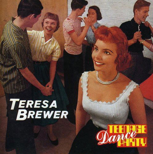 Teresa Brewer - Teenage Dance Party (CD)