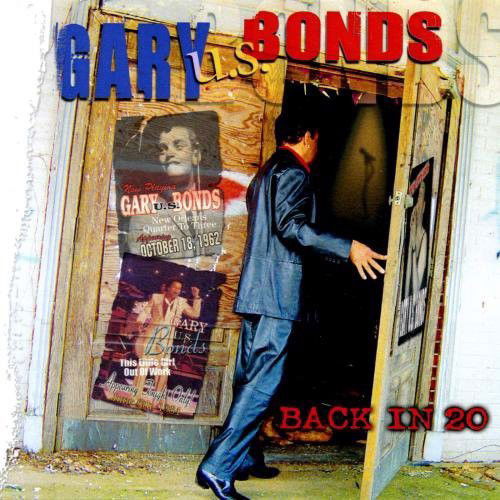 Gary U.S. Bonds - Back In 20 (CD)