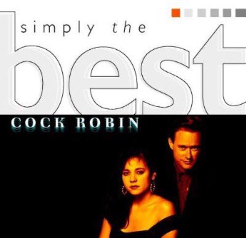 Cock Robin - When Your Heart Is Weak (CD)