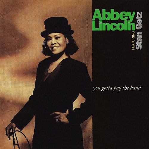 Abbey Lincoln & Stan Getz - You Gotta Pay The Band - 2LP (LP)
