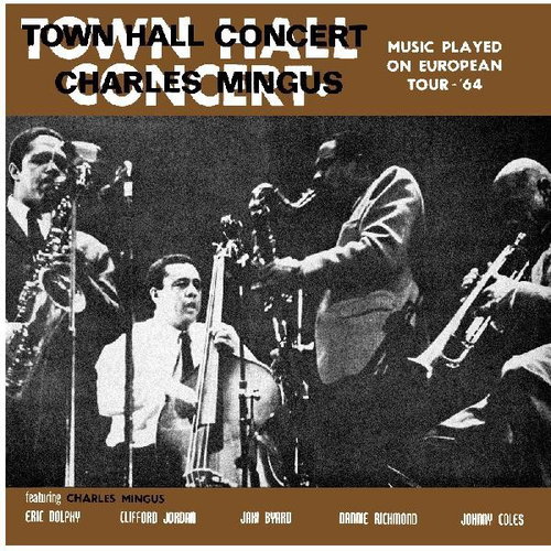 Charles Mingus - Town Hall Concert 1964 Vol. 1 (Coloured vinyl) RSD26 (LP)