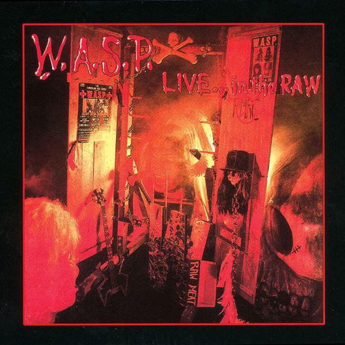 W.A.S.P. - Live... In The Raw (CD)