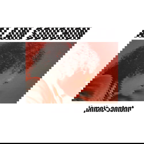 Alain Souchon - Jamais Content (LP)