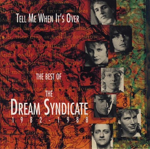 The Dream Syndicate - Tell Me When It's Over: The Best Of The Dream Syndicate 1982-1988 (CD)