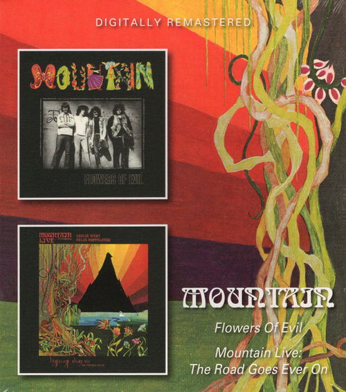 Mountain - Flowers Of Evil / Mountain Live: The Road Goes Ever On (CD)