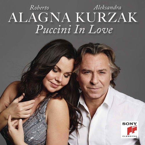 Roberto Alagna & Aleksandra Kurzak - Puccini In Love (CD)