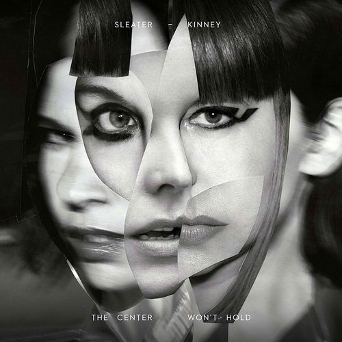 Sleater-Kinney - Centre Won't Hold (CD)