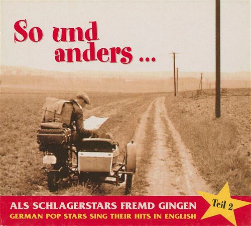Various - So Und Anders... Als Schlagerstars Fremd Gingen (German Pop Stars Sing Their Hits In English) Teil 2 (CD)