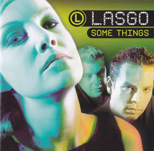 Lasgo - Some Things (CD)