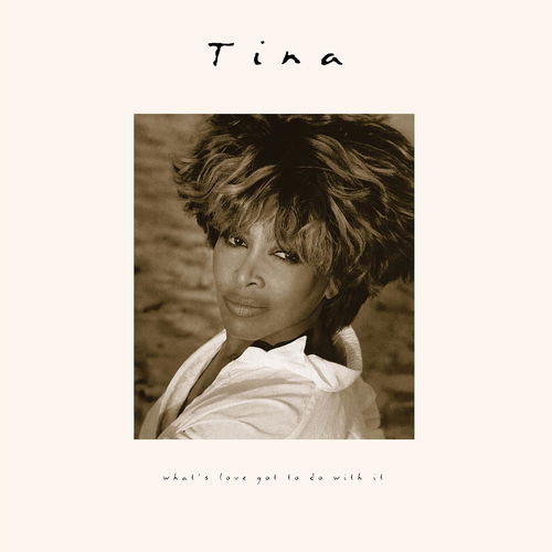 Tina Turner - What's Love Got To Do With It - 30th anniversary edition (LP)