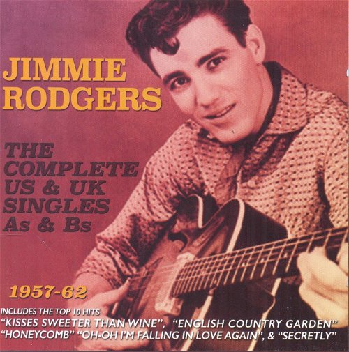Jimmie Rodgers - Complete Us & UK Singles A's & B's 1957- (CD)