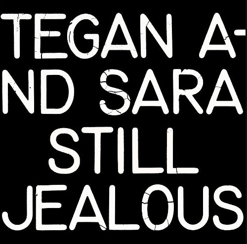 Tegan And Sara - Still Jealous RSD22 (LP)