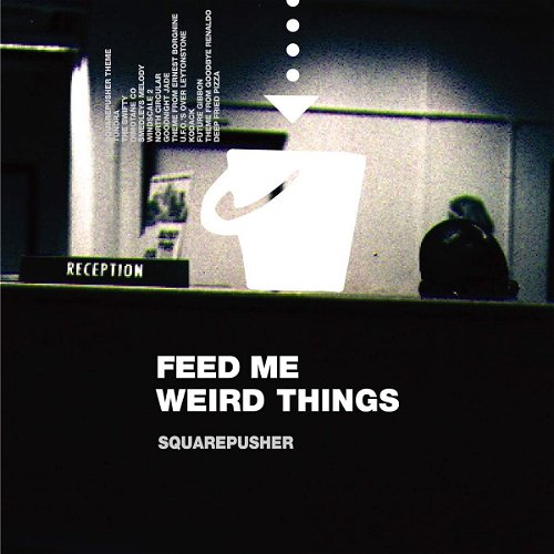 Squarepusher - Feed Me Weird Things (CD)