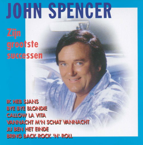 John Spencer - Zijn Grootste Successen (CD)