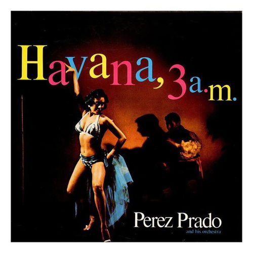 Perez Prado - Havana, 3 Am (Red Opaque) RSD23 (LP)