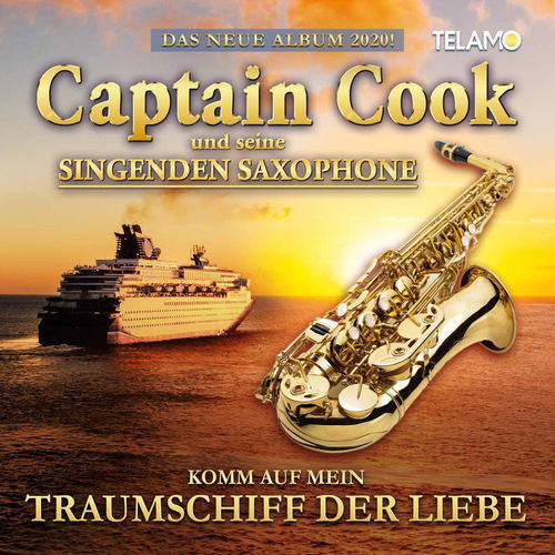 Captain Cook Und Seine Singenden Saxophone - Komm Auf Mein Traumschiff Der Liebe (CD)